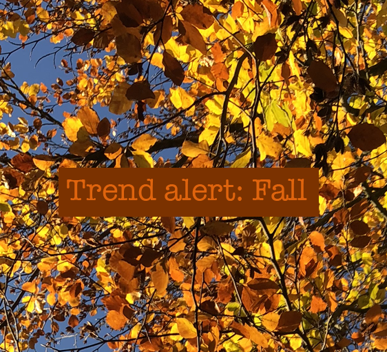 Trend alert: Fall